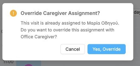 The Override Caregiver Assignment confirmation
